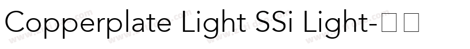 Copperplate Light SSi Light字体转换